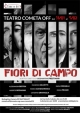 Fiori di campo - Roma, Teatro Cometa-Off, dal 31 gen al 5 feb 2023